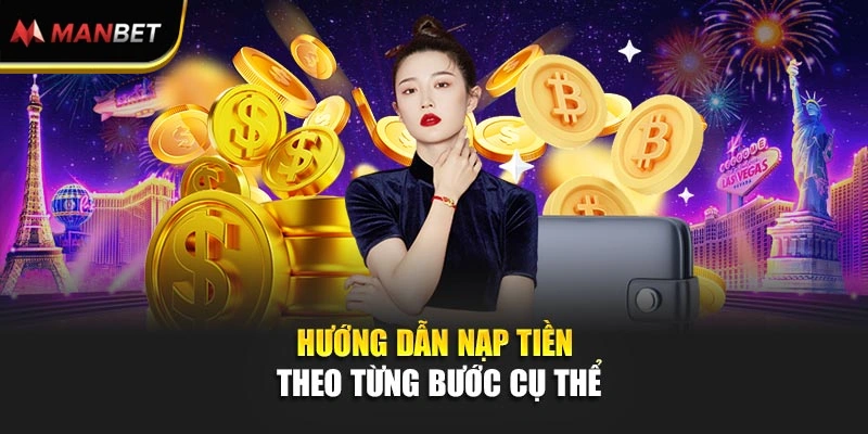 Hướng dẫn nạp tiền theo từng bước cụ thể